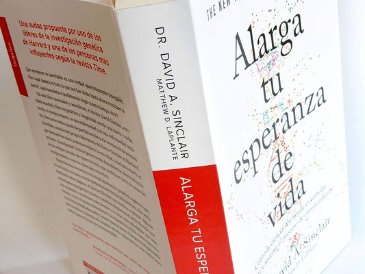 Alarga tu esperanza de vida | Cómo la ciencia nos ayuda a controlar, frenar y revertir el proceso de envejecimiento