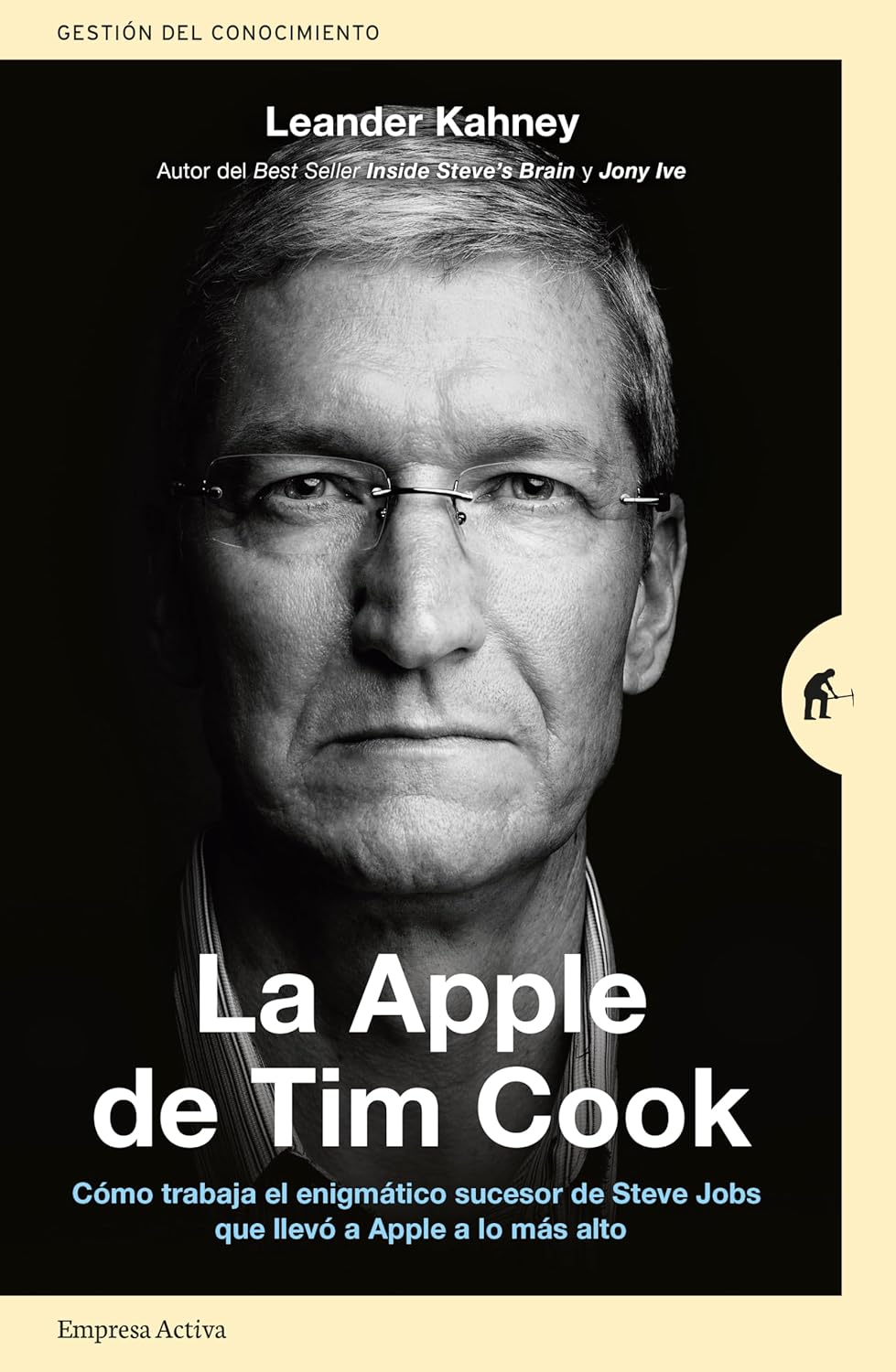 La Apple de Tim Cook | Cómo trabaja el enigmático sucesor de Steve Jobs que llevó a Apple a lo más alto