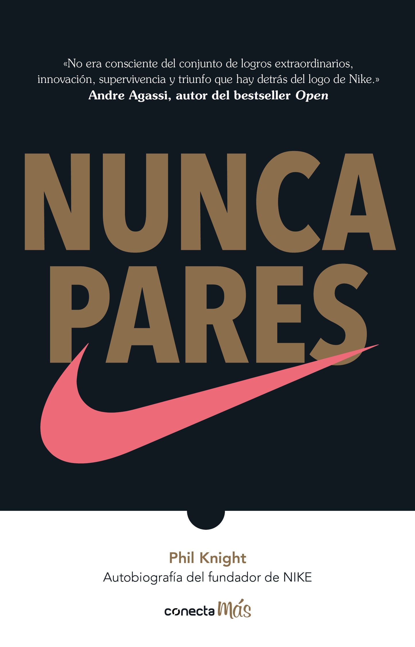 Nunca pares | Autobiografía del fundador de Nike