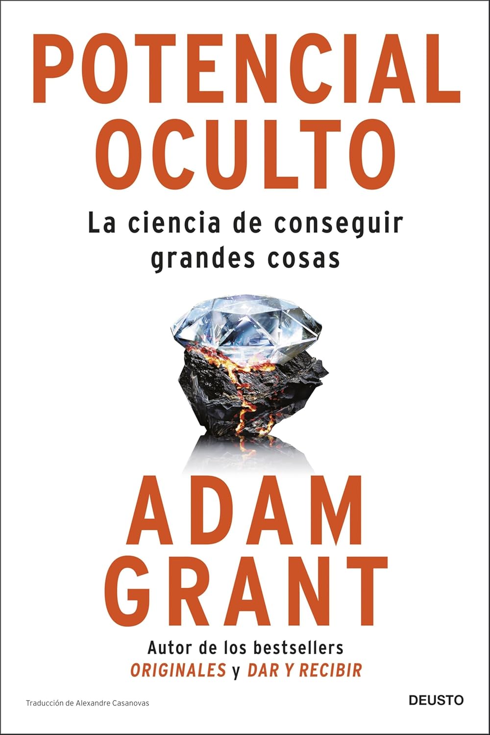 Potencial oculto | La ciencia de conseguir grandes cosas
