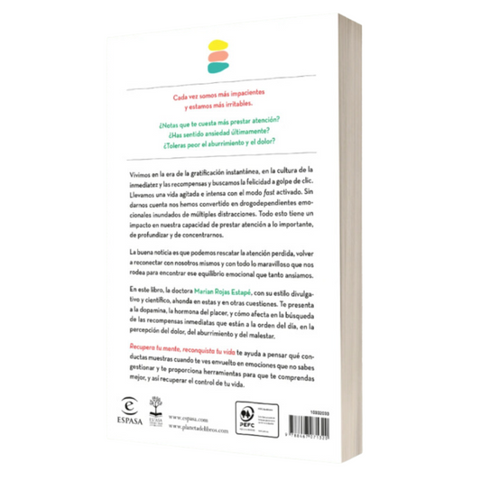 Recupera tu mente, reconquista tu vida | Cómo rescatar la atención perdida en un mundo distrído e hiperconectado