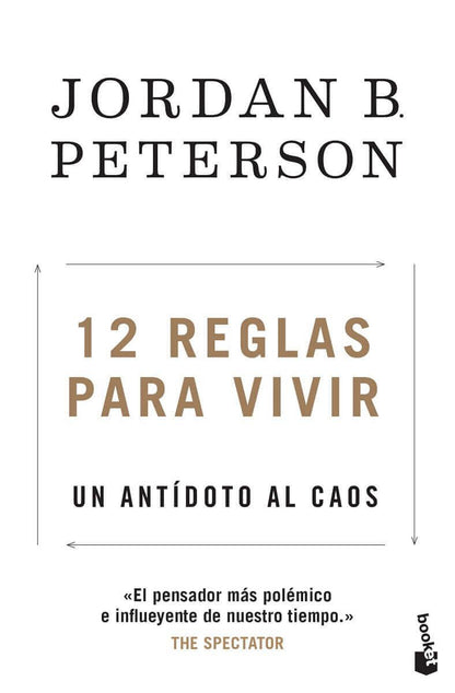 12 Reglas para Vivir | Un antídoto al caos