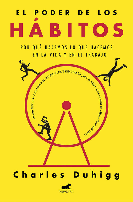 El Poder de los Hábitos | Por qué hacemos lo que hacemos en la vida y los negocios