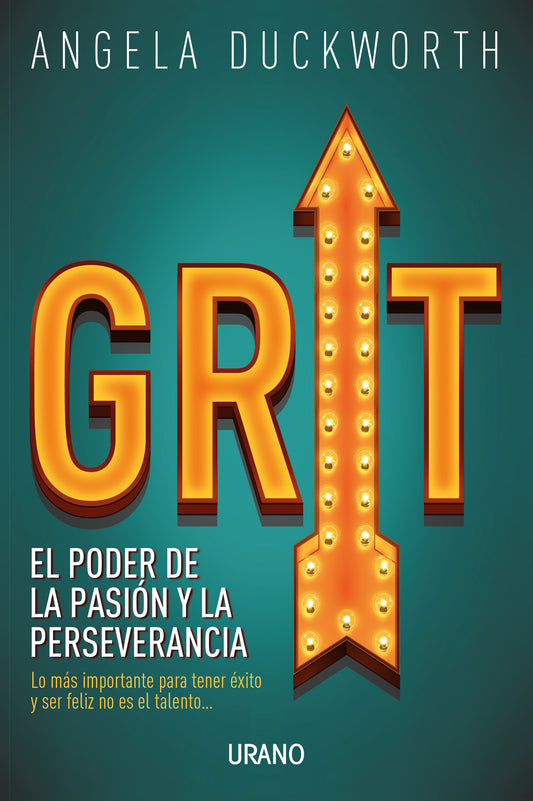 Grit | El poder de la pasión y la perseverancia | 2da Edición