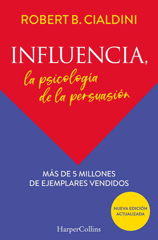 Influencia | La psicología de persuasión