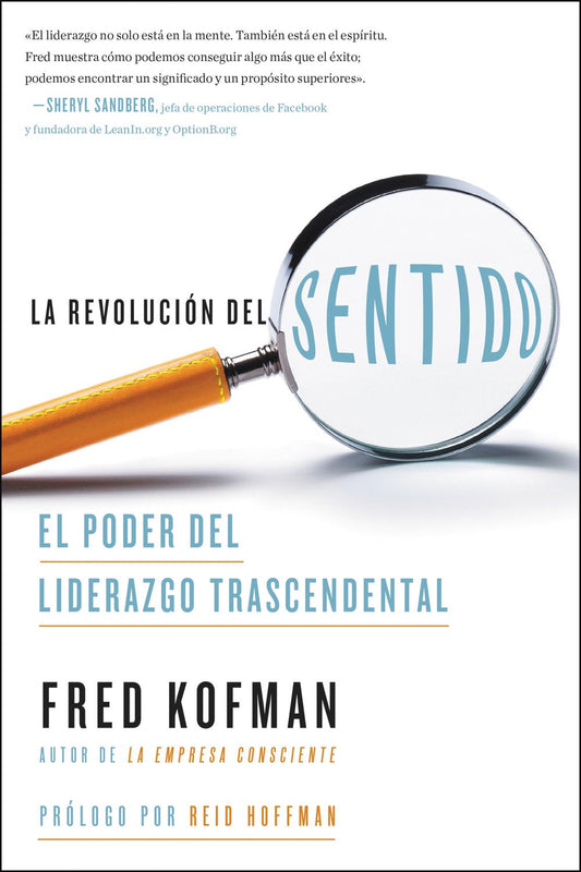 La revolución del sentido | El poder del liderazgo transcendente