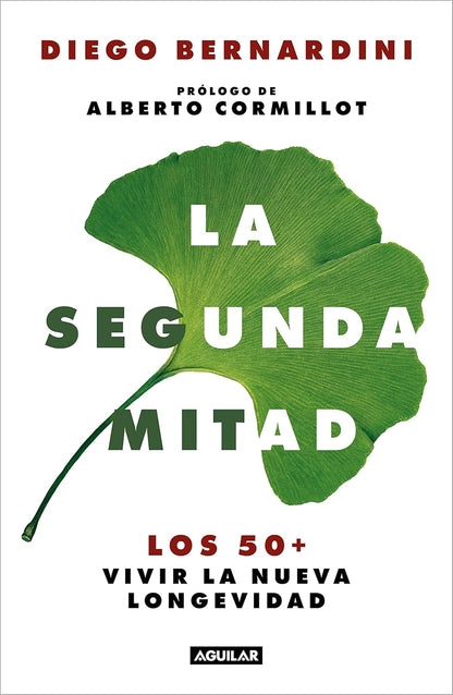 La segunda mitad | Los 50+ vivir la nueva longevidad