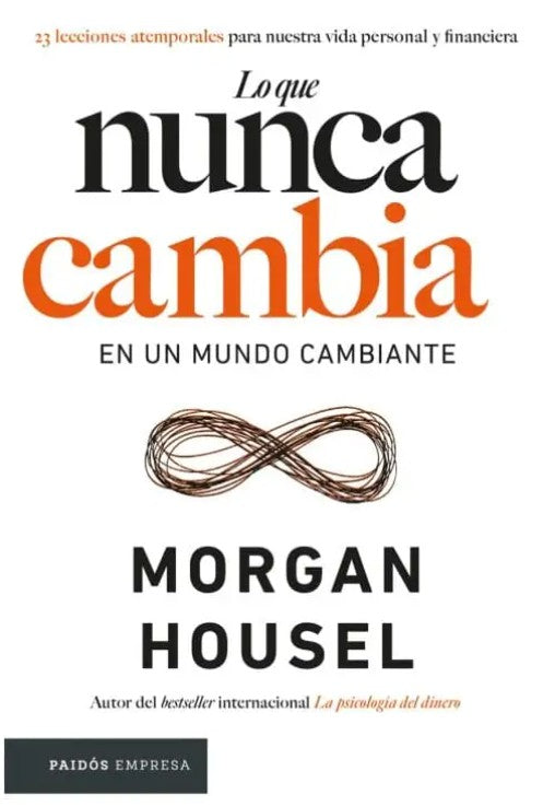 Lo que nunca cambia | En un mundo cambiante