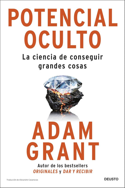 Potencial oculto | La ciencia de conseguir grandes cosas